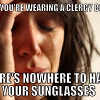 Clergy in Summer #firstworldproblems